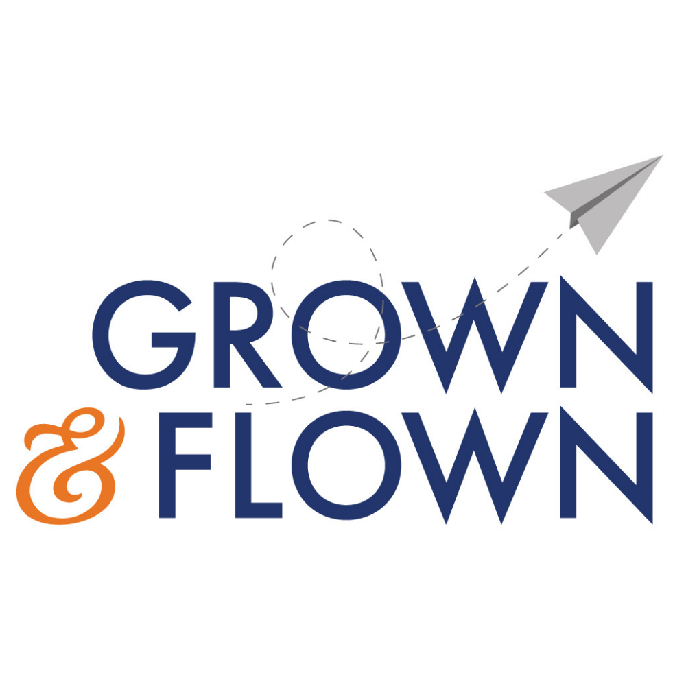 Grown & Flown